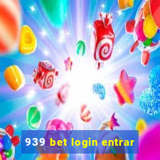 939 bet login entrar