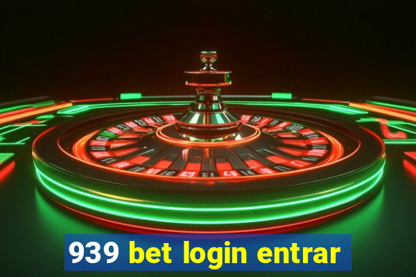 939 bet login entrar