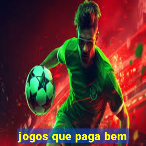 jogos que paga bem