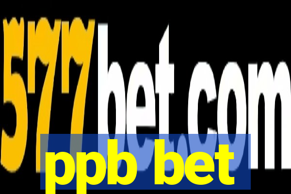 ppb bet