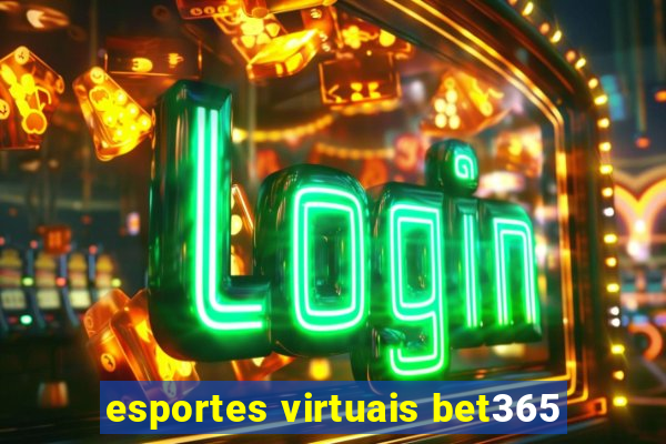 esportes virtuais bet365