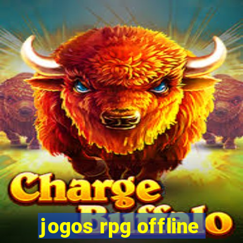 jogos rpg offline