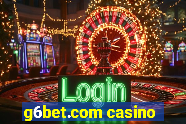 g6bet.com casino