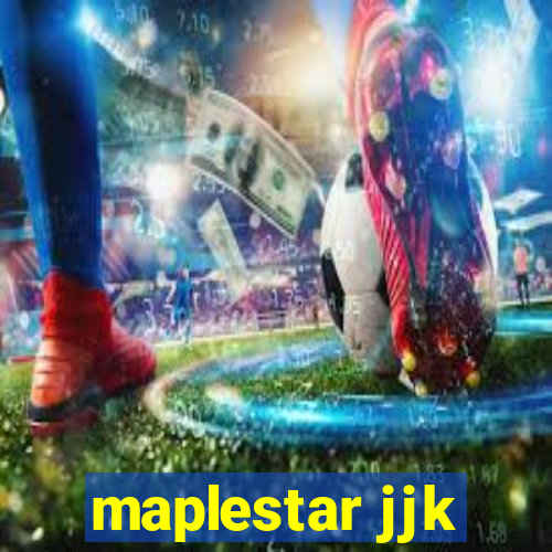 maplestar jjk