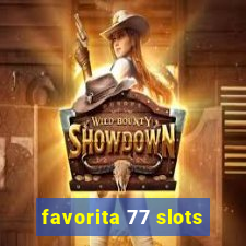 favorita 77 slots