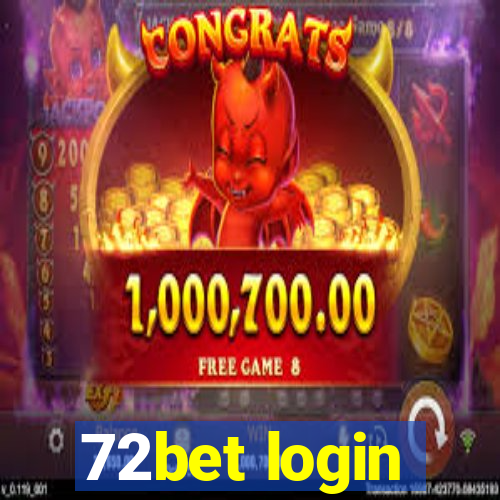 72bet login