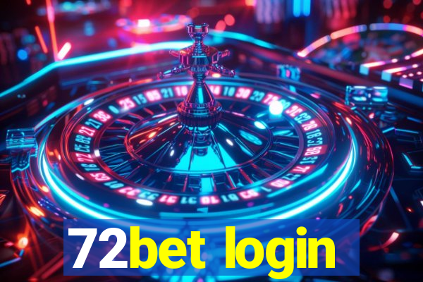 72bet login