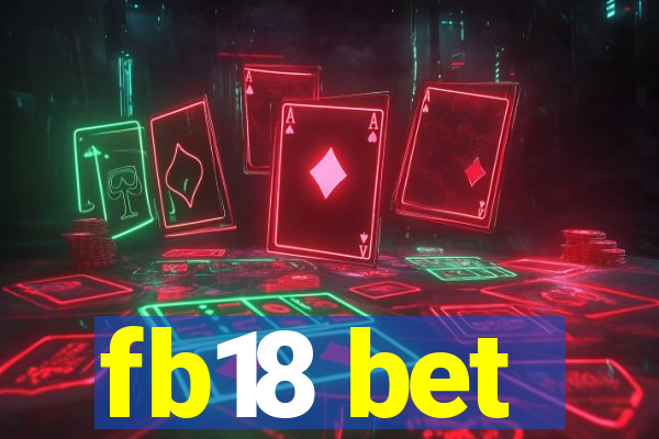 fb18 bet