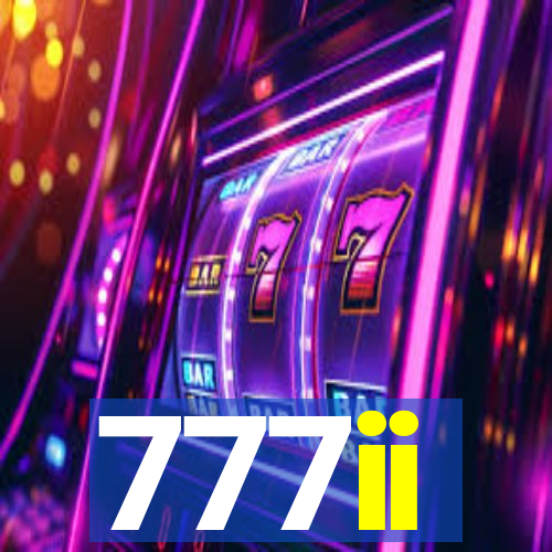 777ii