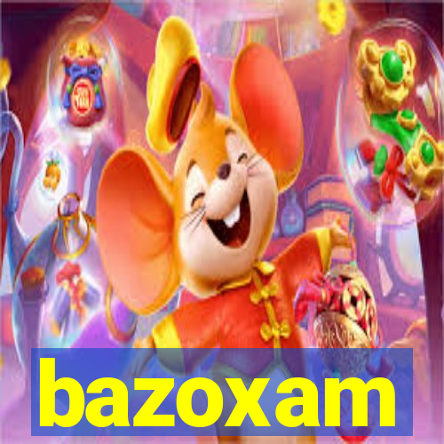 bazoxam