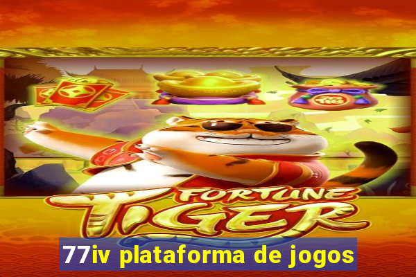 77iv plataforma de jogos