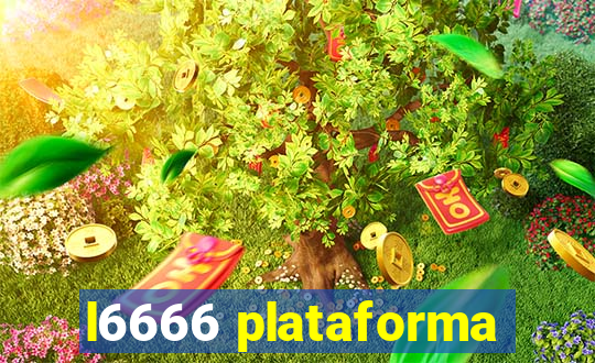 l6666 plataforma