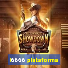 l6666 plataforma