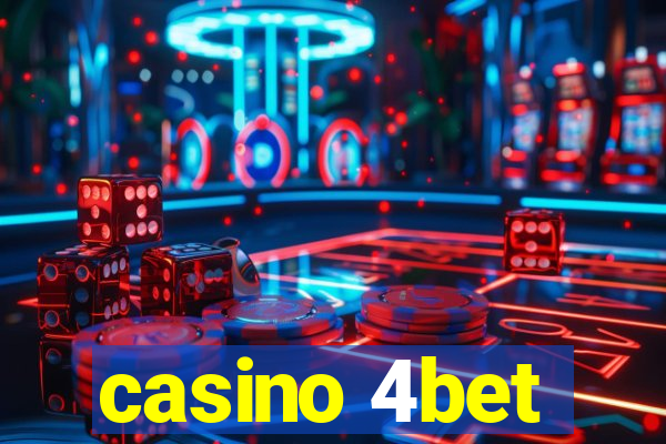 casino 4bet