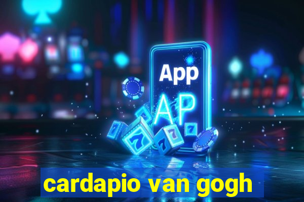 cardapio van gogh