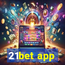 21bet app