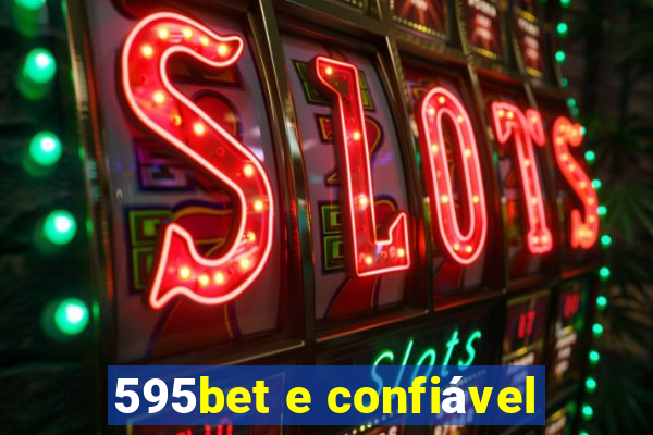 595bet e confiável