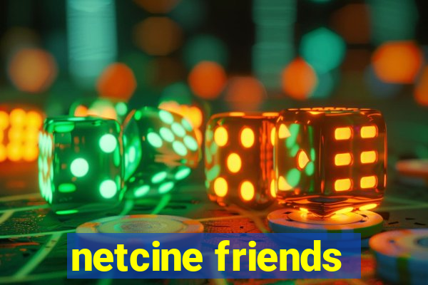 netcine friends