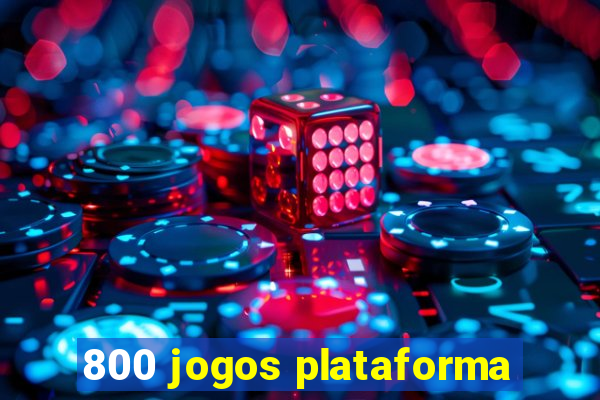 800 jogos plataforma