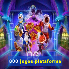 800 jogos plataforma