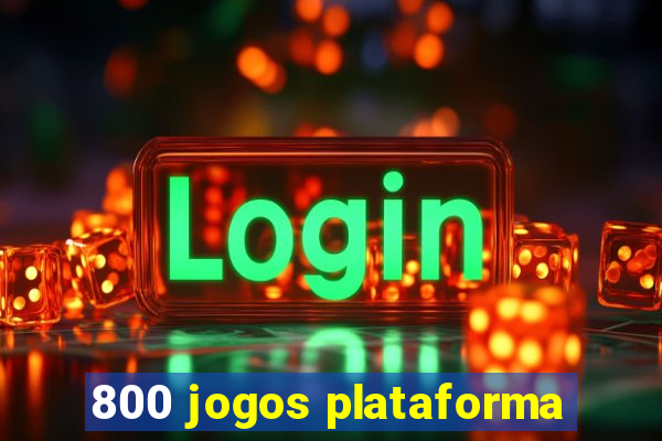 800 jogos plataforma