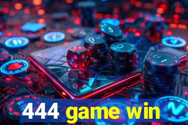 444 game win