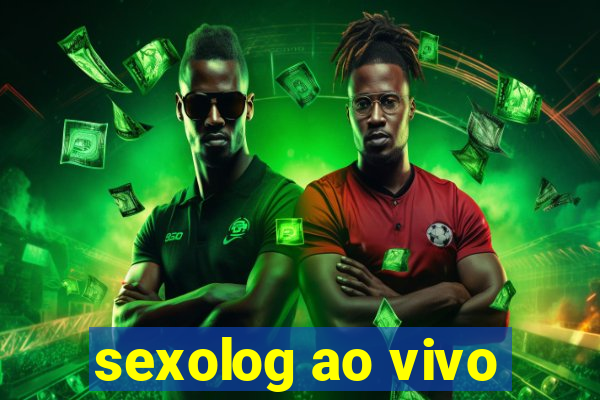 sexolog ao vivo