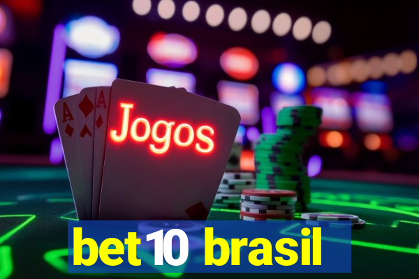 bet10 brasil