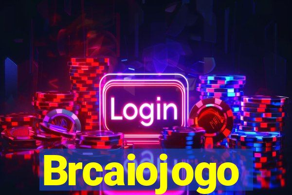 Brcaiojogo