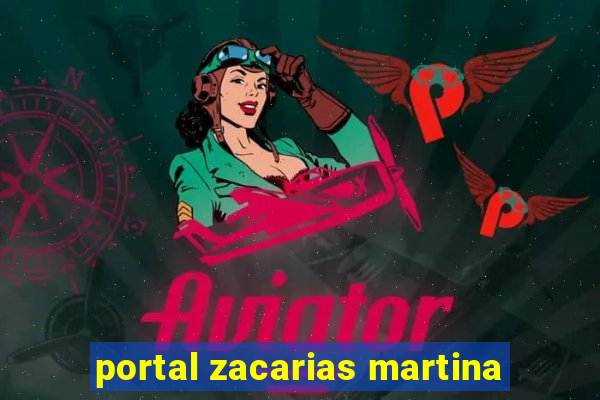 portal zacarias martina