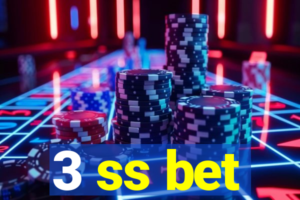 3 ss bet