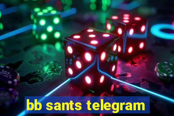 bb sants telegram