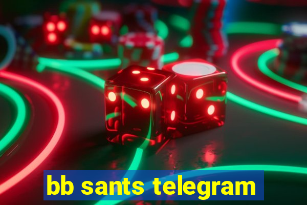 bb sants telegram