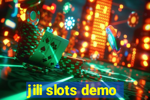 jili slots demo