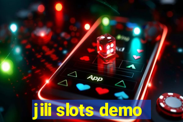 jili slots demo