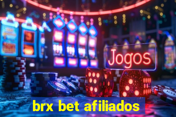 brx bet afiliados