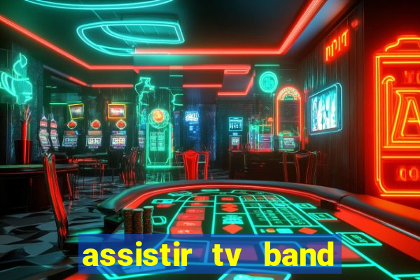 assistir tv band bahia ao vivo