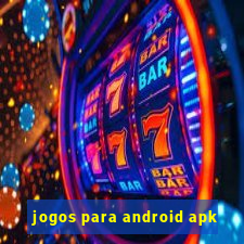 jogos para android apk