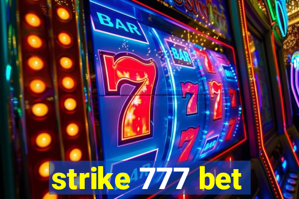 strike 777 bet