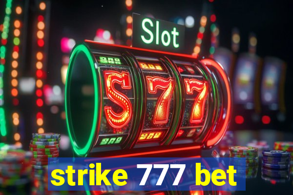 strike 777 bet