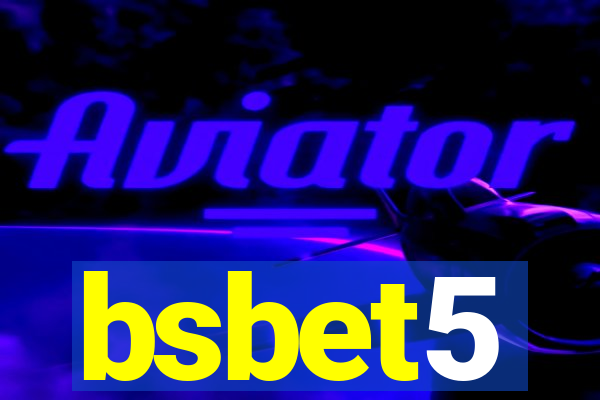 bsbet5