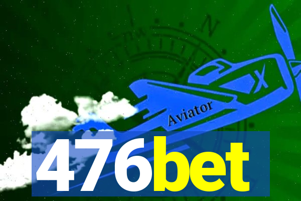 476bet