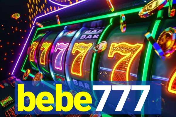 bebe777