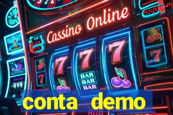 conta demo plataforma slots