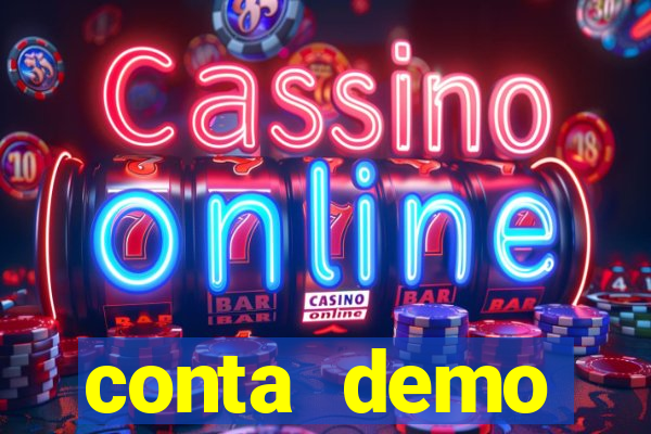 conta demo plataforma slots