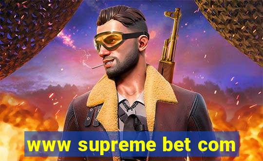 www supreme bet com