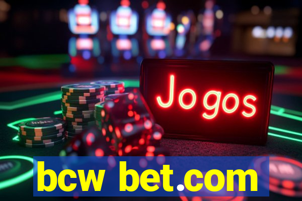 bcw bet.com