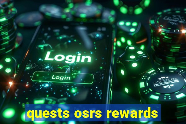 quests osrs rewards