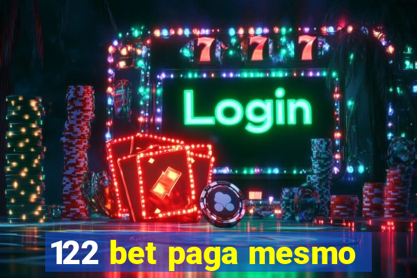 122 bet paga mesmo