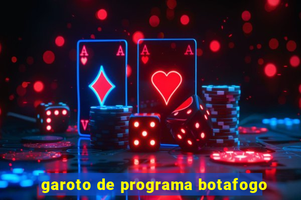 garoto de programa botafogo